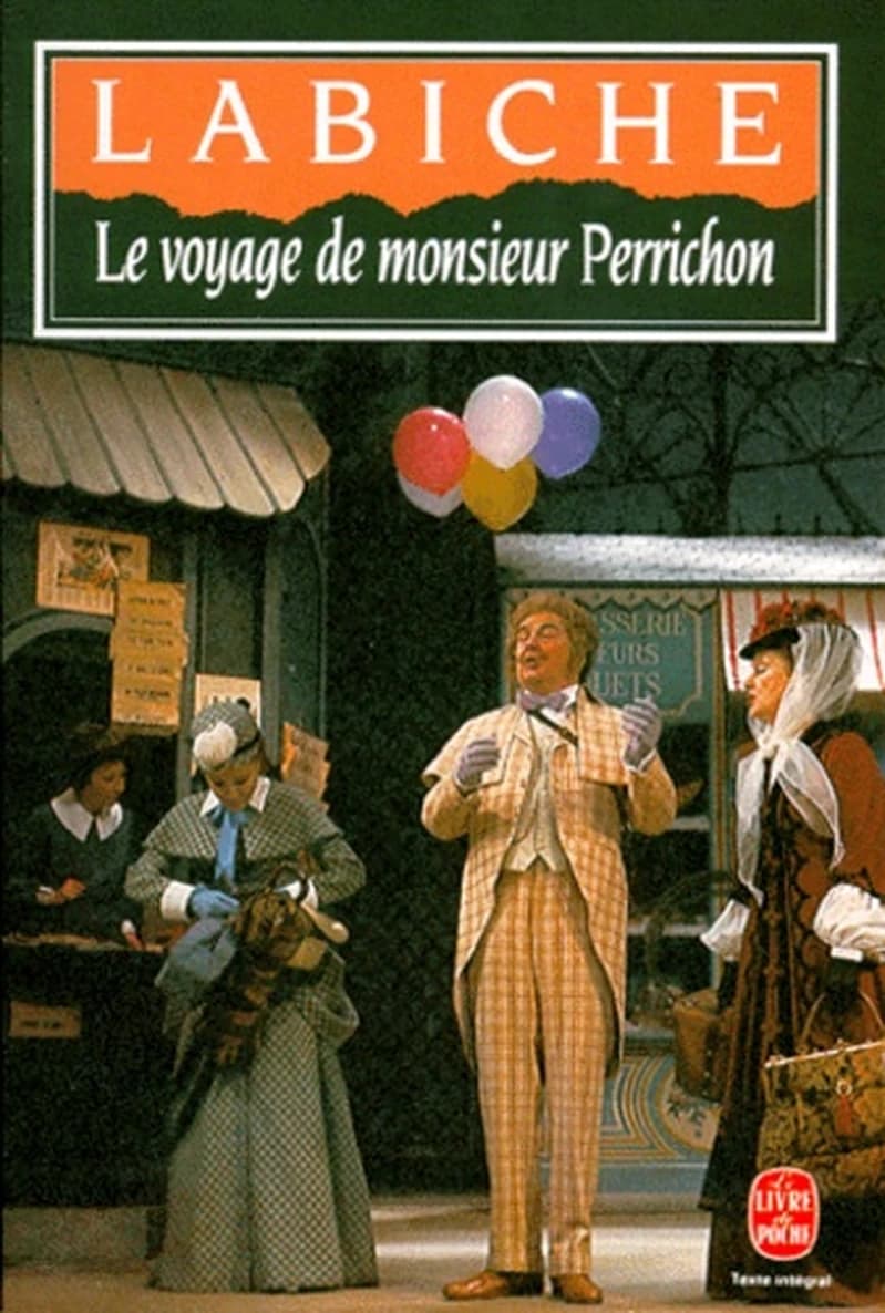Le voyage de monsieur Perrichon : comédie