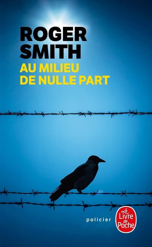 Au milieu de nulle part : roman