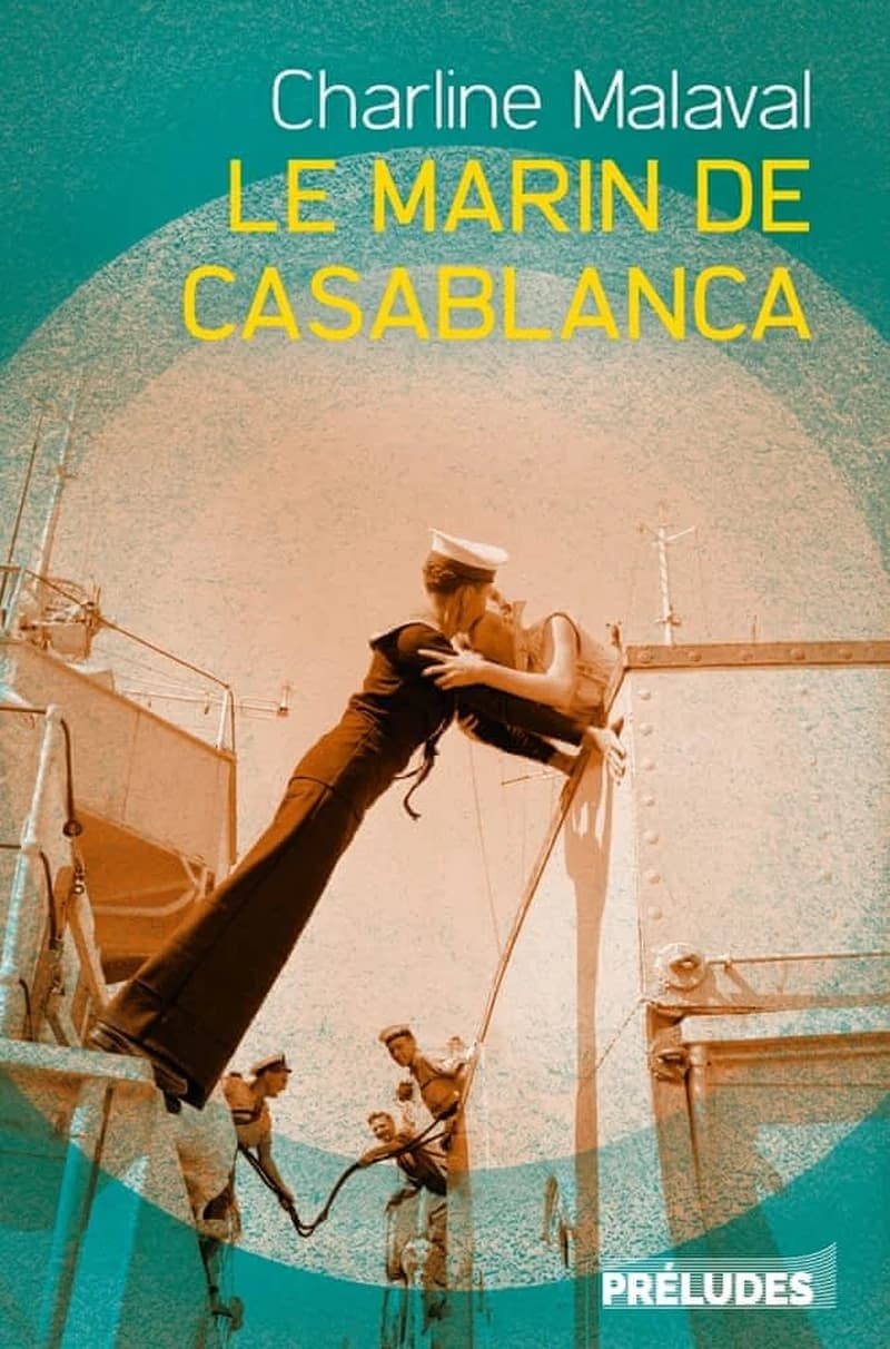 Le marin de Casablanca : roman