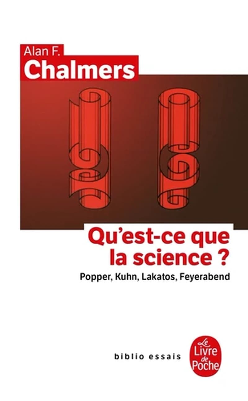 Qu'est-ce que la science? : récents développements en philosophie des sciences : Popper, Kuhn, Lakatos, Feyerabend