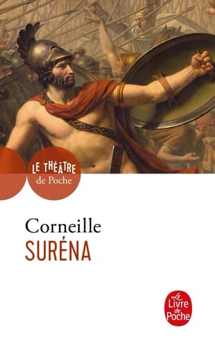 Suréna, général des Parthes : tragédie 1674