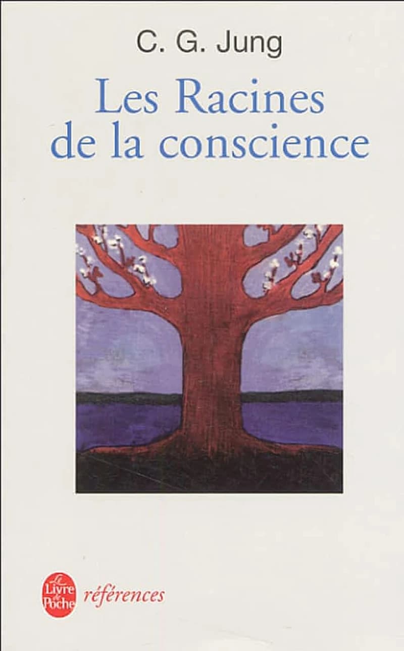 Les racines de la conscience : études sur l'archétype