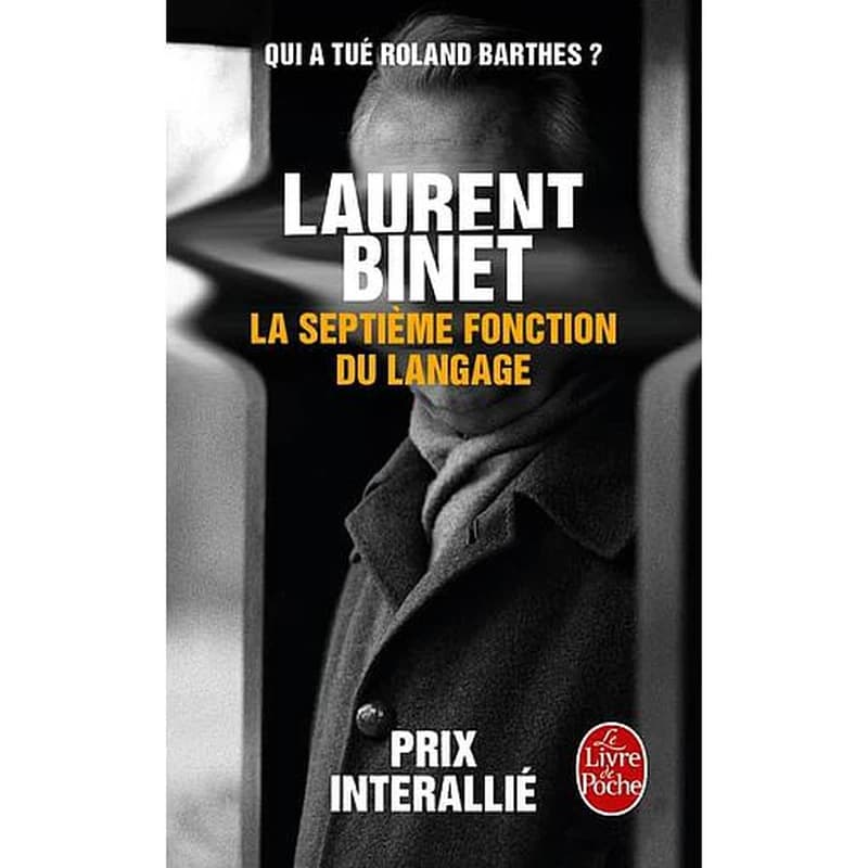 La Septième Fonction du langage : roman