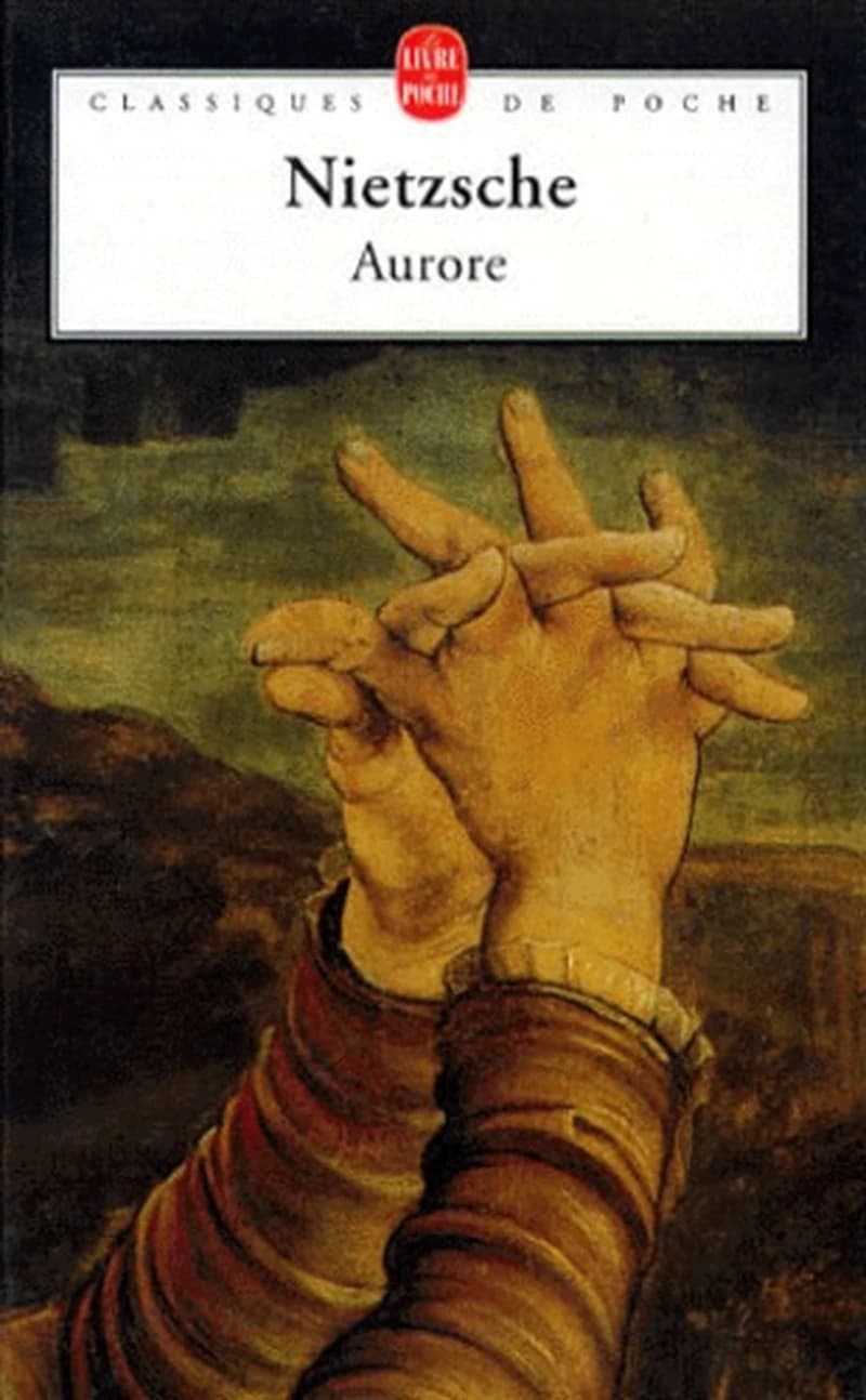 Aurore : réflexions sur les préjugés moraux