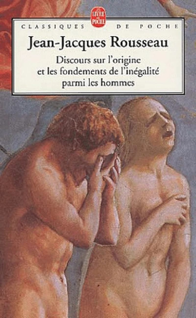 Discours sur l'origine et les fondements de l'inégalité parmi les hommes