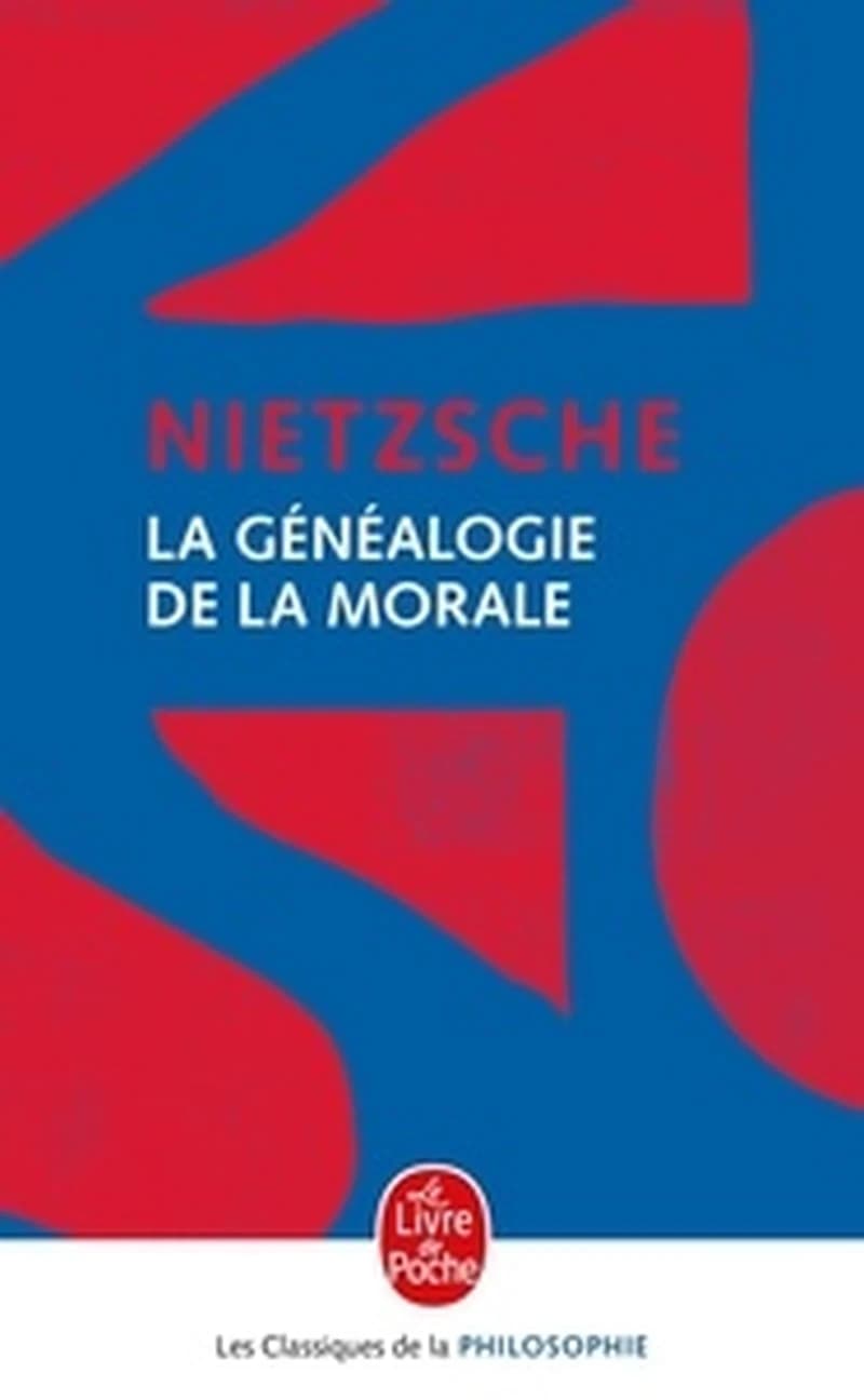 Éléments pour la généalogie de la morale : écrit de combat ajouté à "Par-delà bien et mal", publié dernièrement, pour le compléter et l'éclairer
