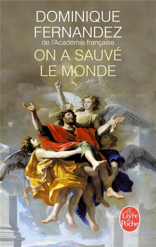 On a sauvé le monde : roman