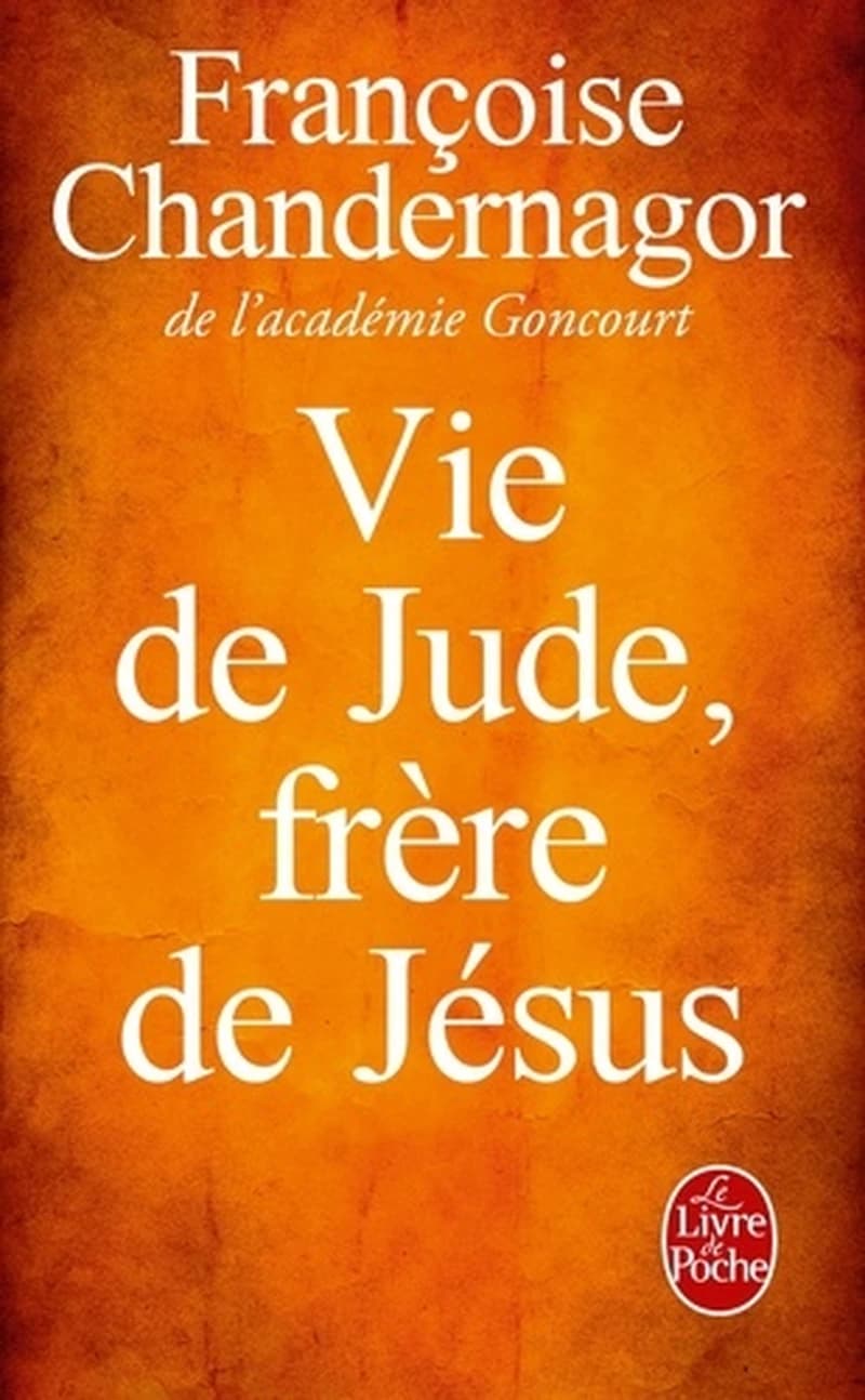 Vie de Jude, frère de Jésus : roman