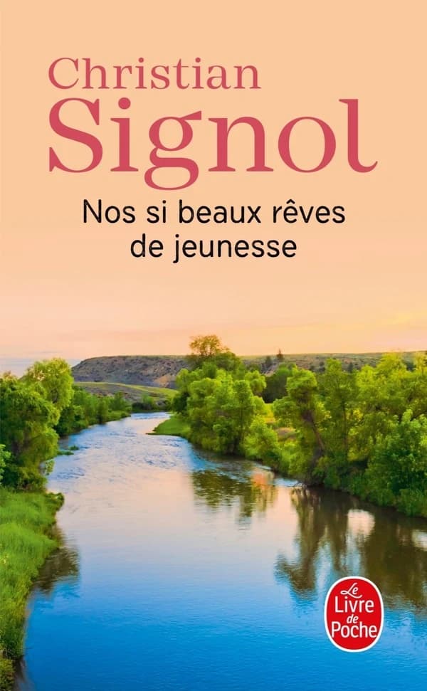 Nos si beaux rêves de jeunesse : Roman