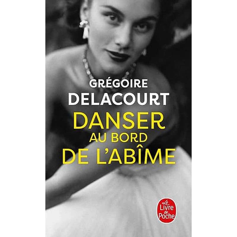 Danser au bord de l'abîme : roman