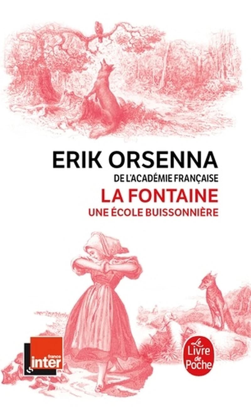 La Fontaine : 1621-1695 : une école buissonnière