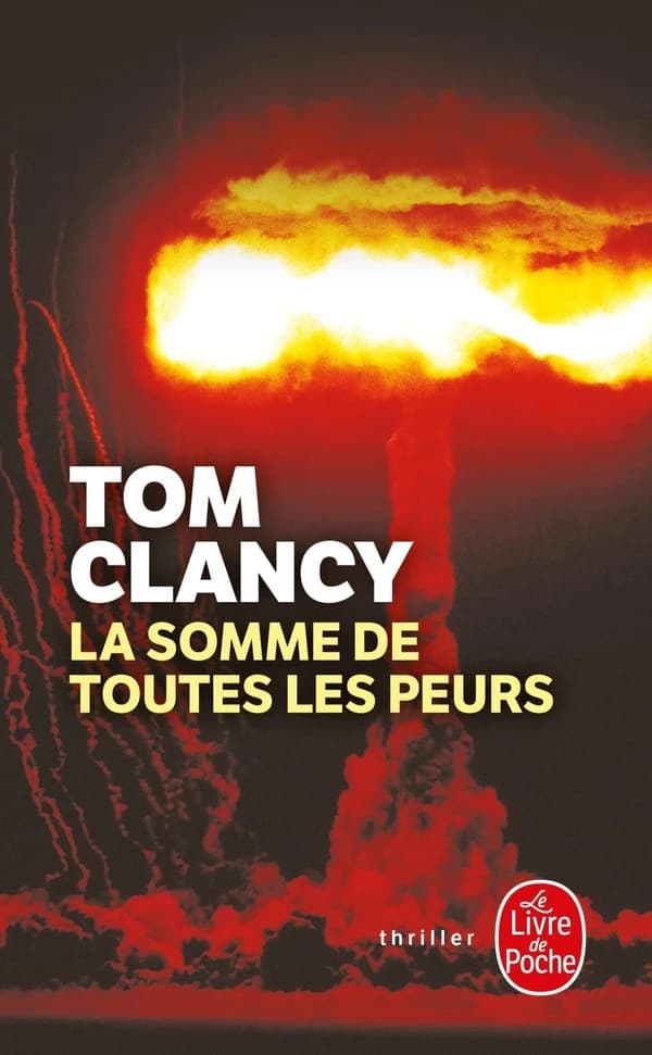 La somme de toutes les peurs. 1 : roman
