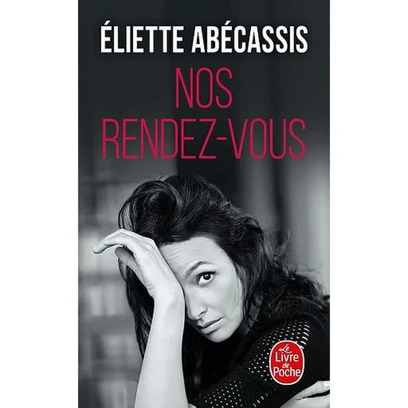Nos rendez-vous : roman