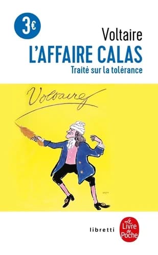 L'affaire Calas : traité sur la tolérance