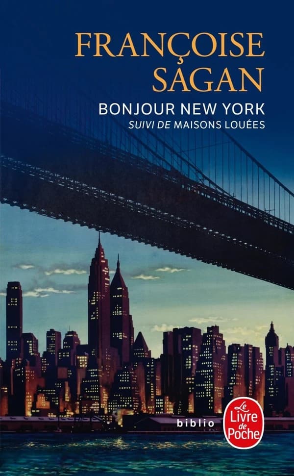 Bonjour New York ; suivi de Maisons louées