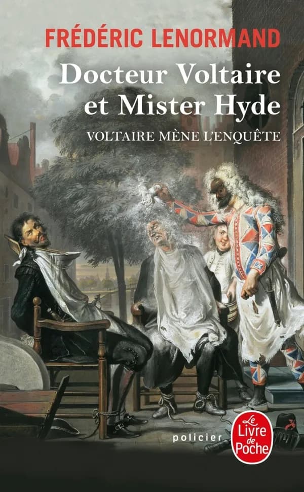 Docteur Voltaire et mister Hyde : roman