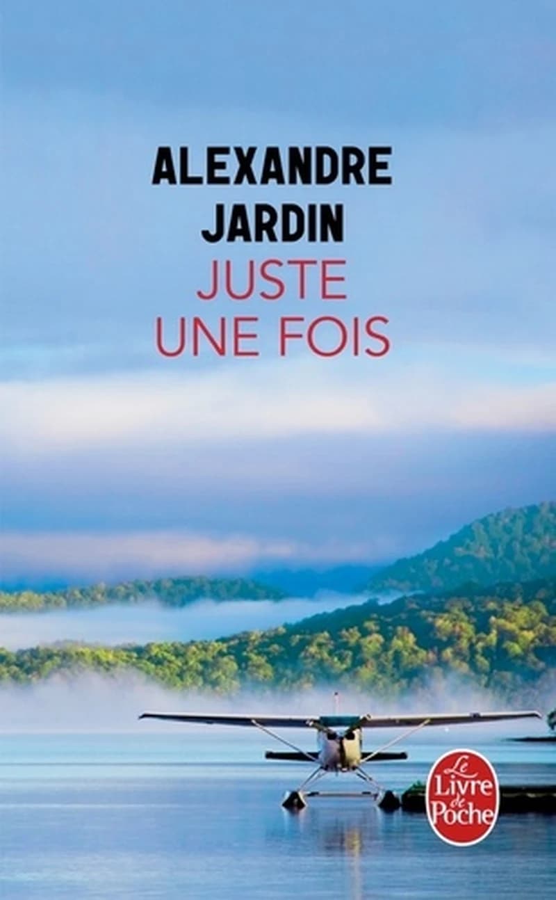Juste une fois : roman