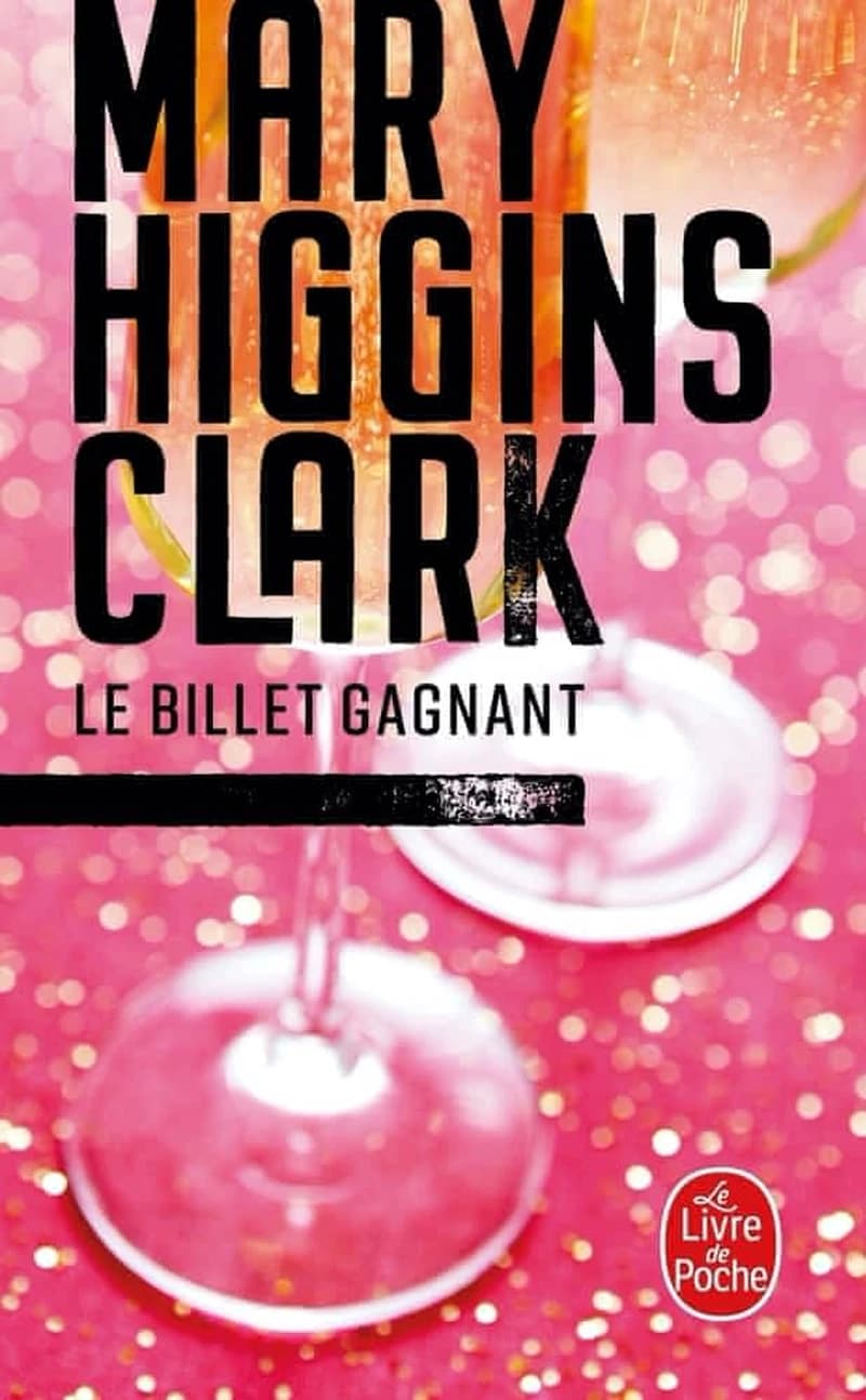 Le billet gagnant : et autres nouvelles