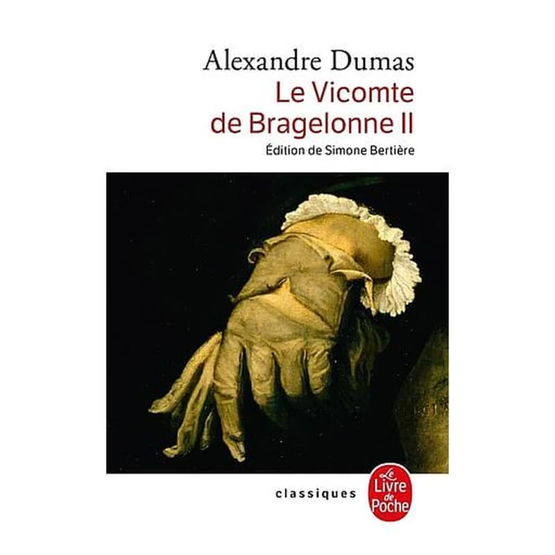 Le vicomte de Bragelonne