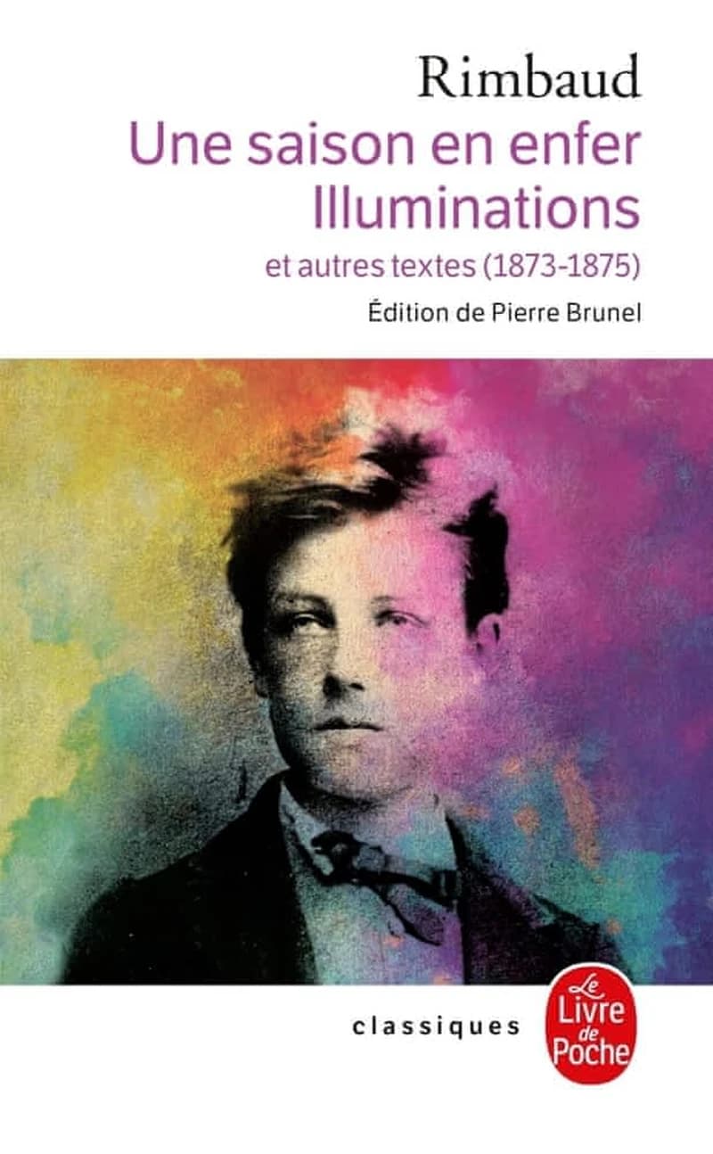 Une saison en enfer ; Illuminations : et autres textes, 1873-1975