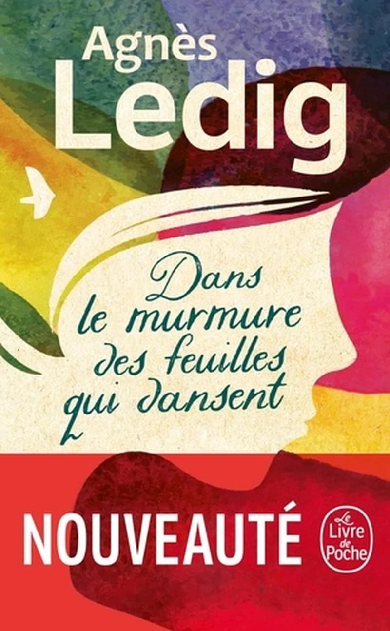 Dans le murmure des feuilles qui dansent : roman