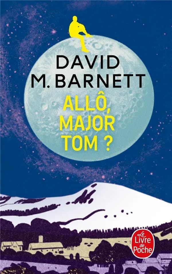 Allô, Major Tom ? : roman