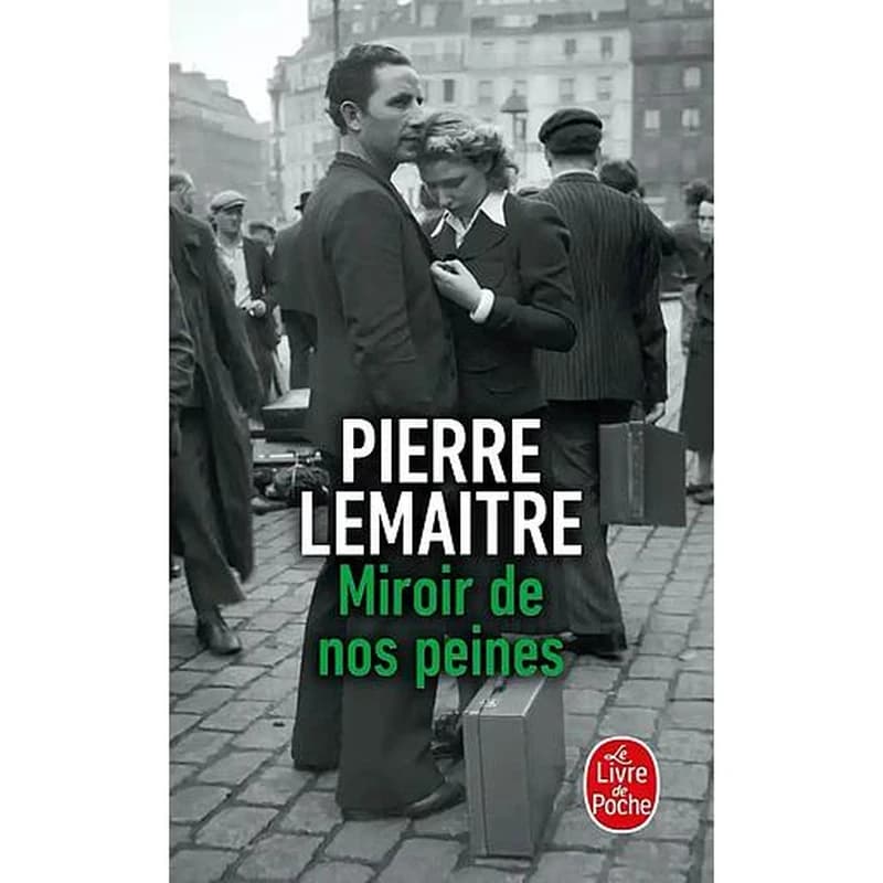 Miroir de nos peines : roman
