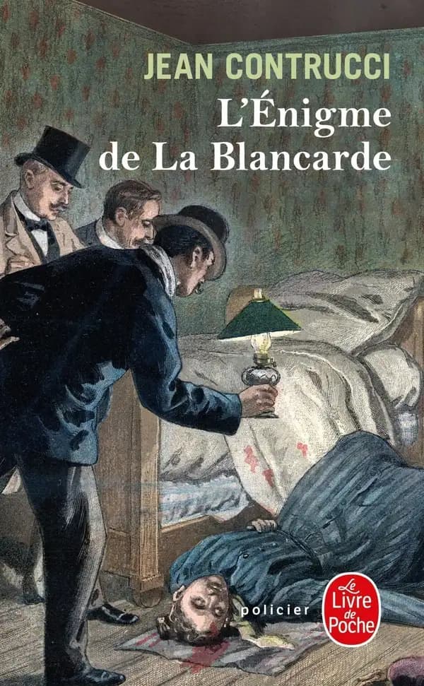 L'énigme de la Blancarde : roman