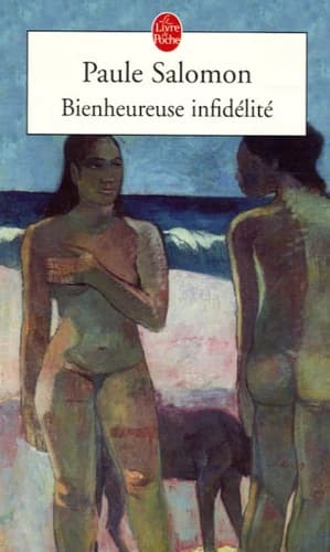 Bienheureuse infidélité