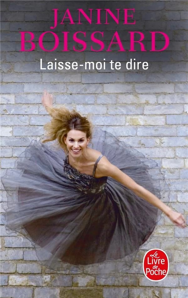 Laisse-moi te dire : roman