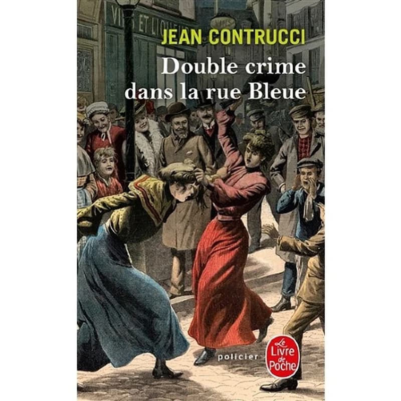 Double crime dans la rue Bleue : roman