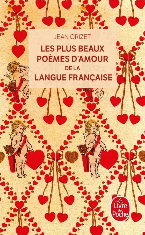 Les plus beaux poemes d'amour de la langue francaise