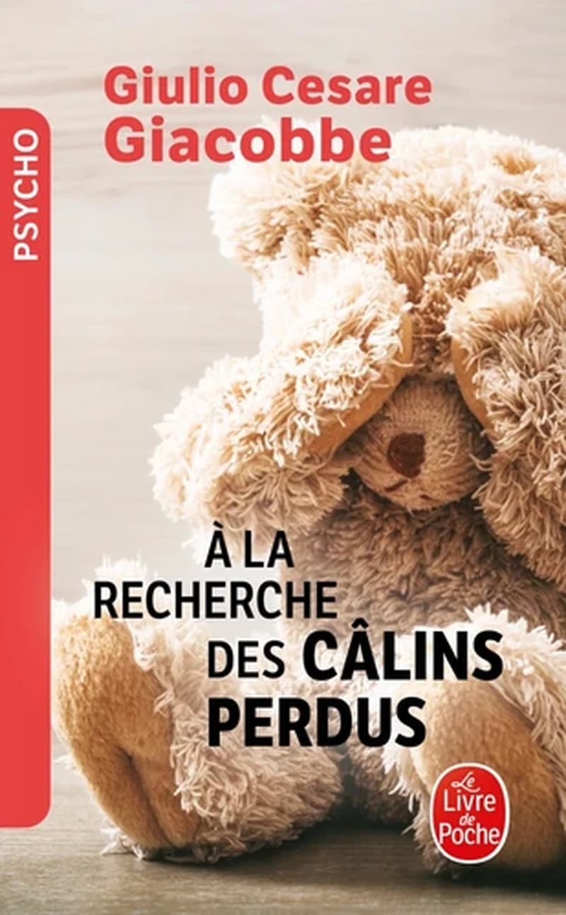À la recherche des câlins perdus : une psychologie révolutionnaire pour les célibataires et pour les couples