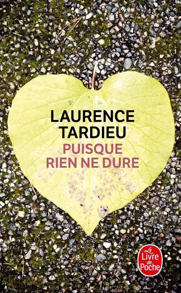 Puisque rien ne dure : roman