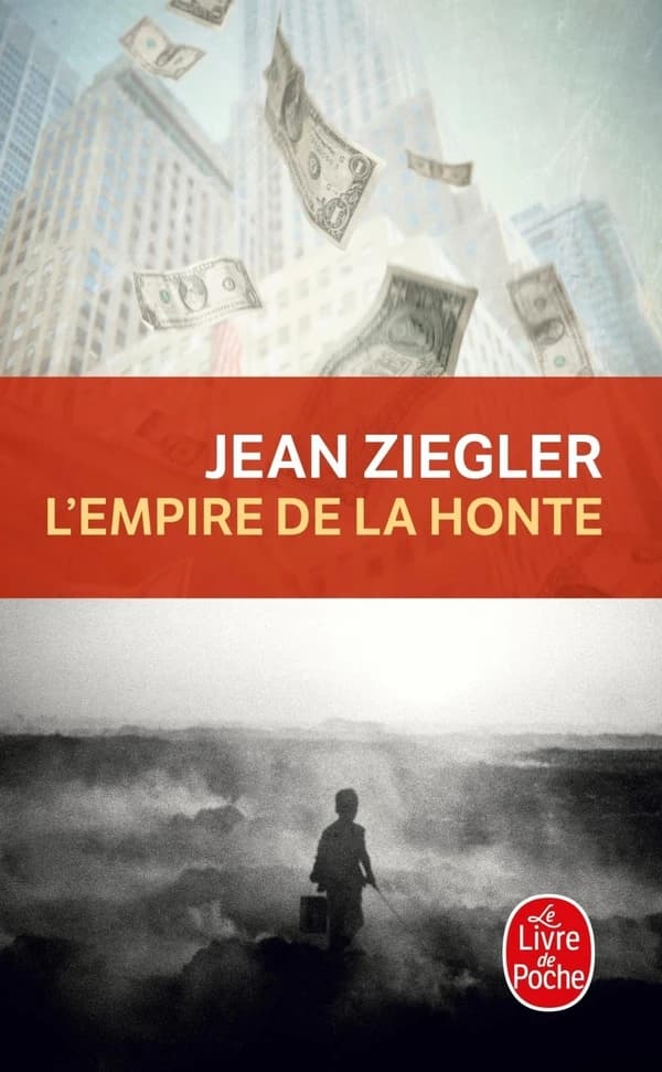L'empire de la honte (Éd. mise à jour) Jean Ziegler