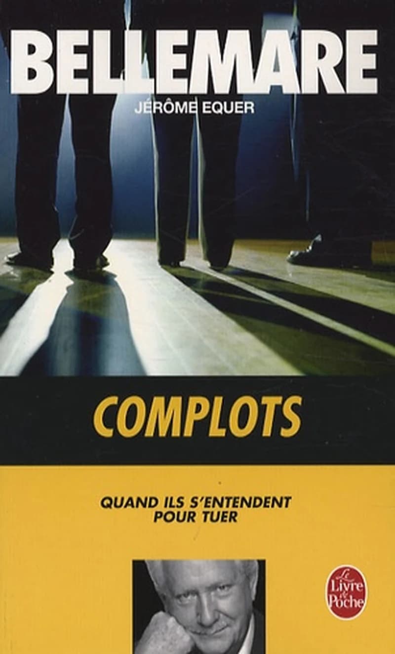 Complots : quand ils s'entendent pour tuer