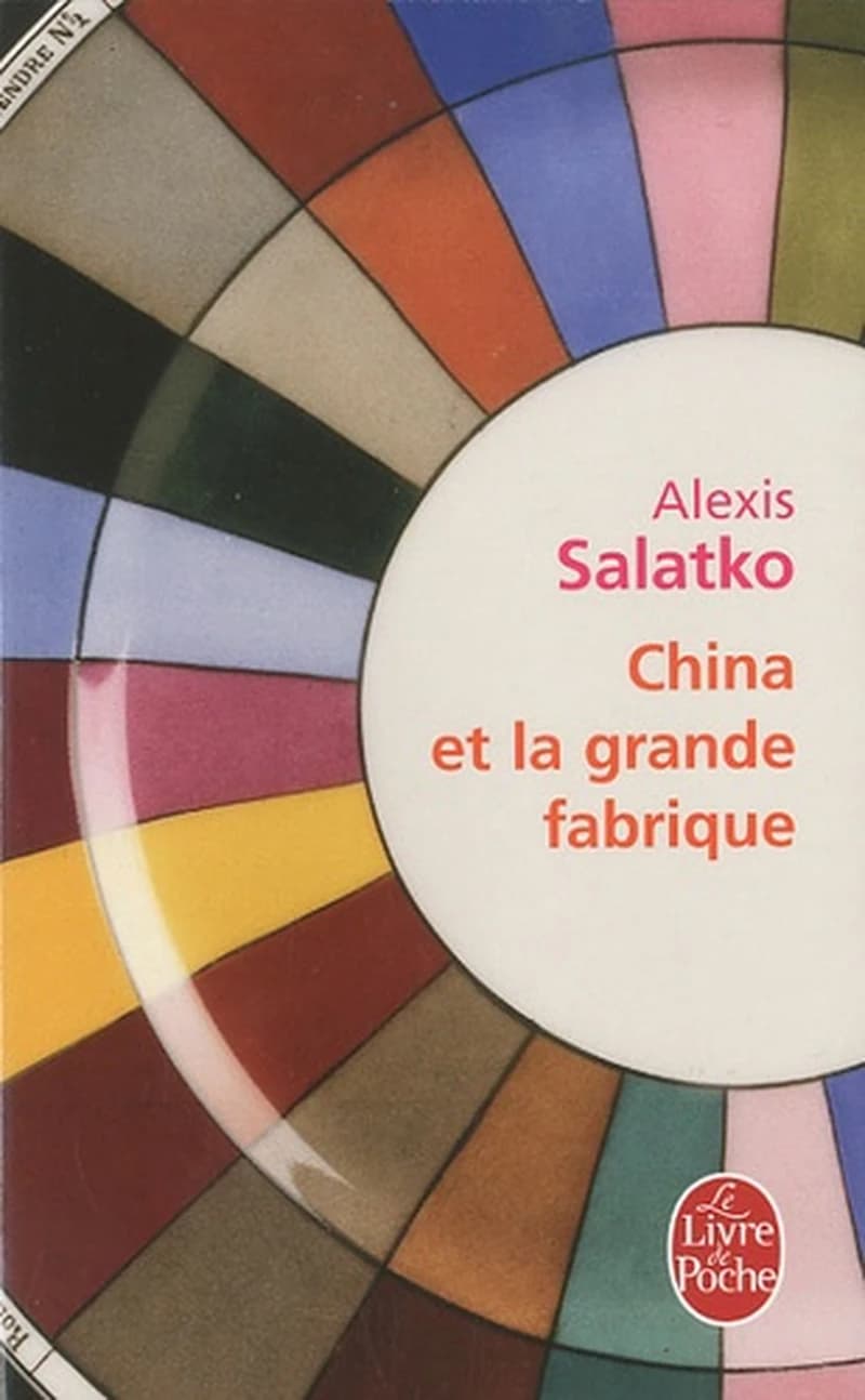 China et la grande fabrique