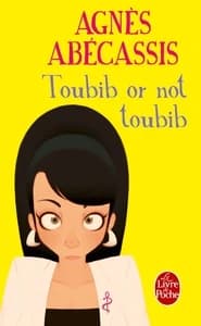 Toubib or not toubib : roman