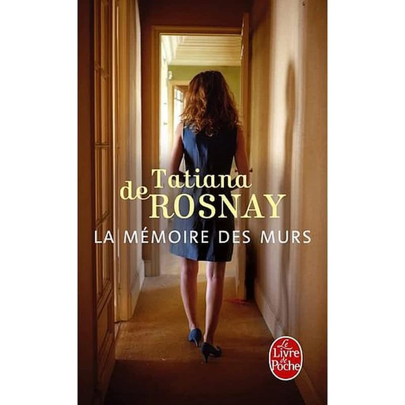 La mémoire des murs : roman