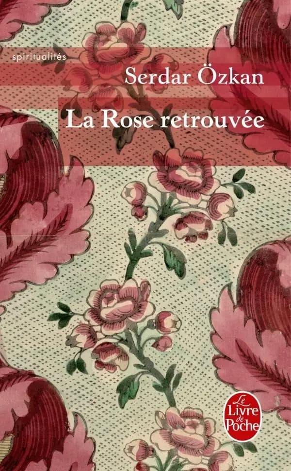 La rose retrouvée : roman