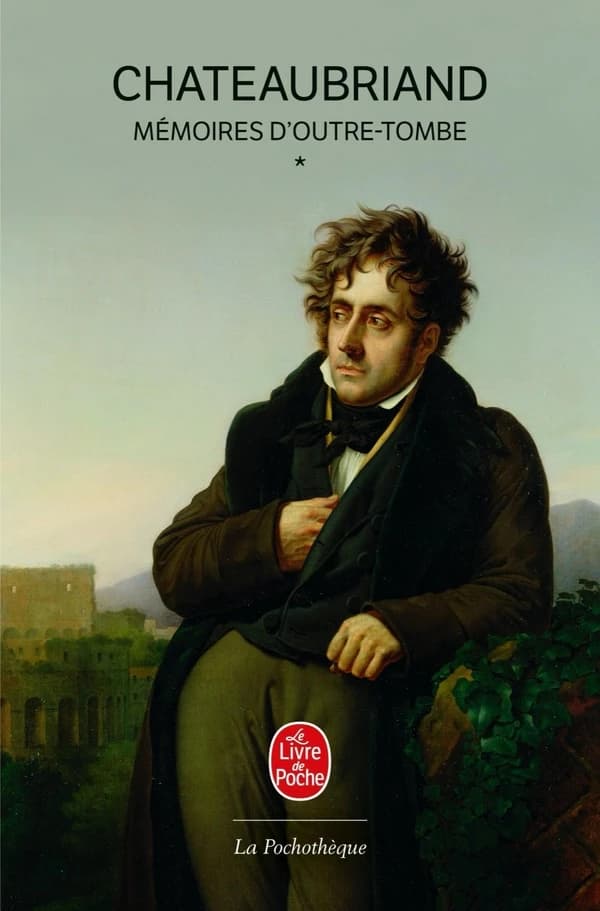 Mémoires d'Outre-Tombe (1) Livre I à XIV.