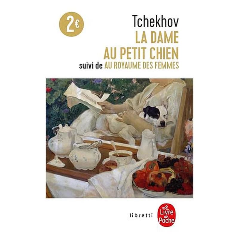La dame au petit chien : Suivi de Au royaume des femmes