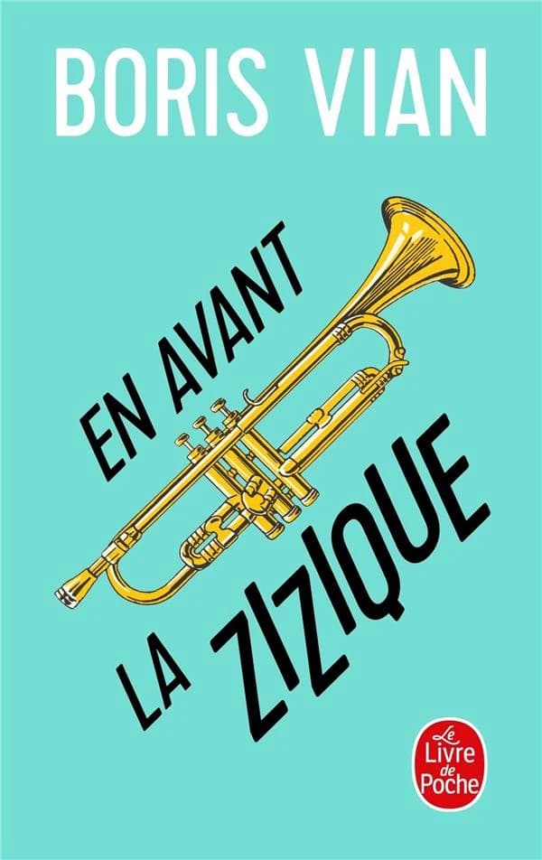 En avant la zizique : et par ici les gros sous (Texte rev. et corr.) Boris Vian