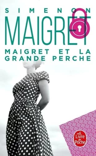 Maigret Et LA Grande Perche