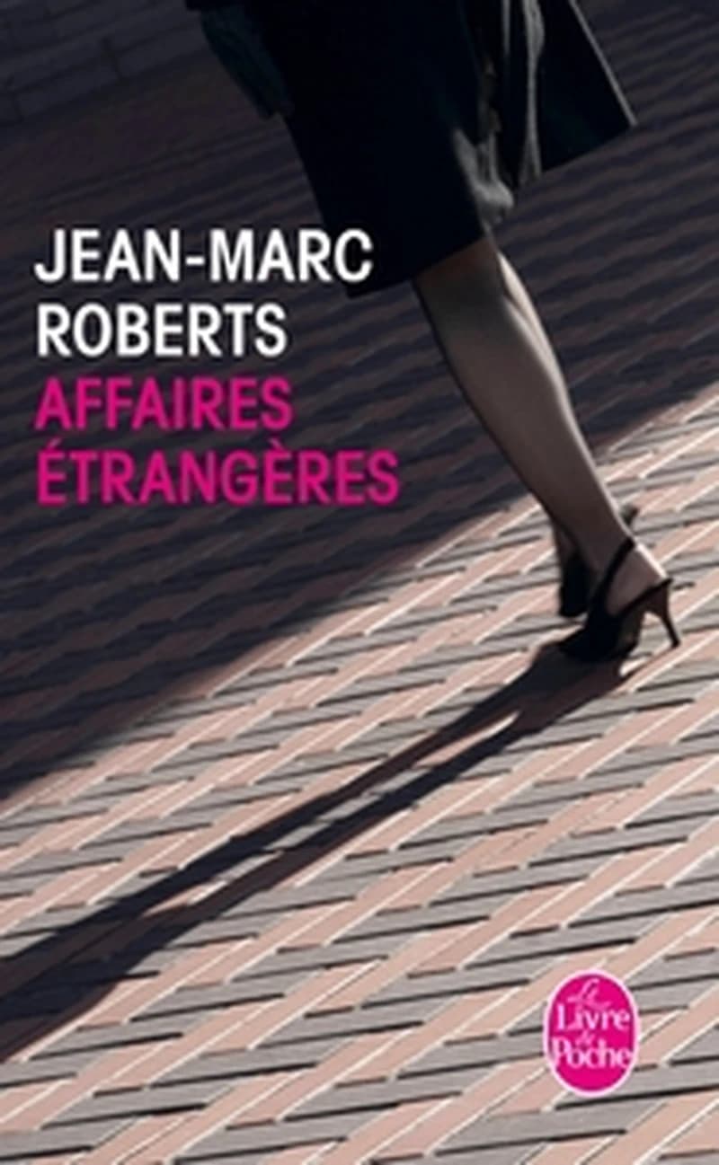 Affaires étrangères : roman