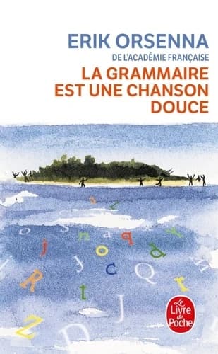 Le grammaire est une chanson douce