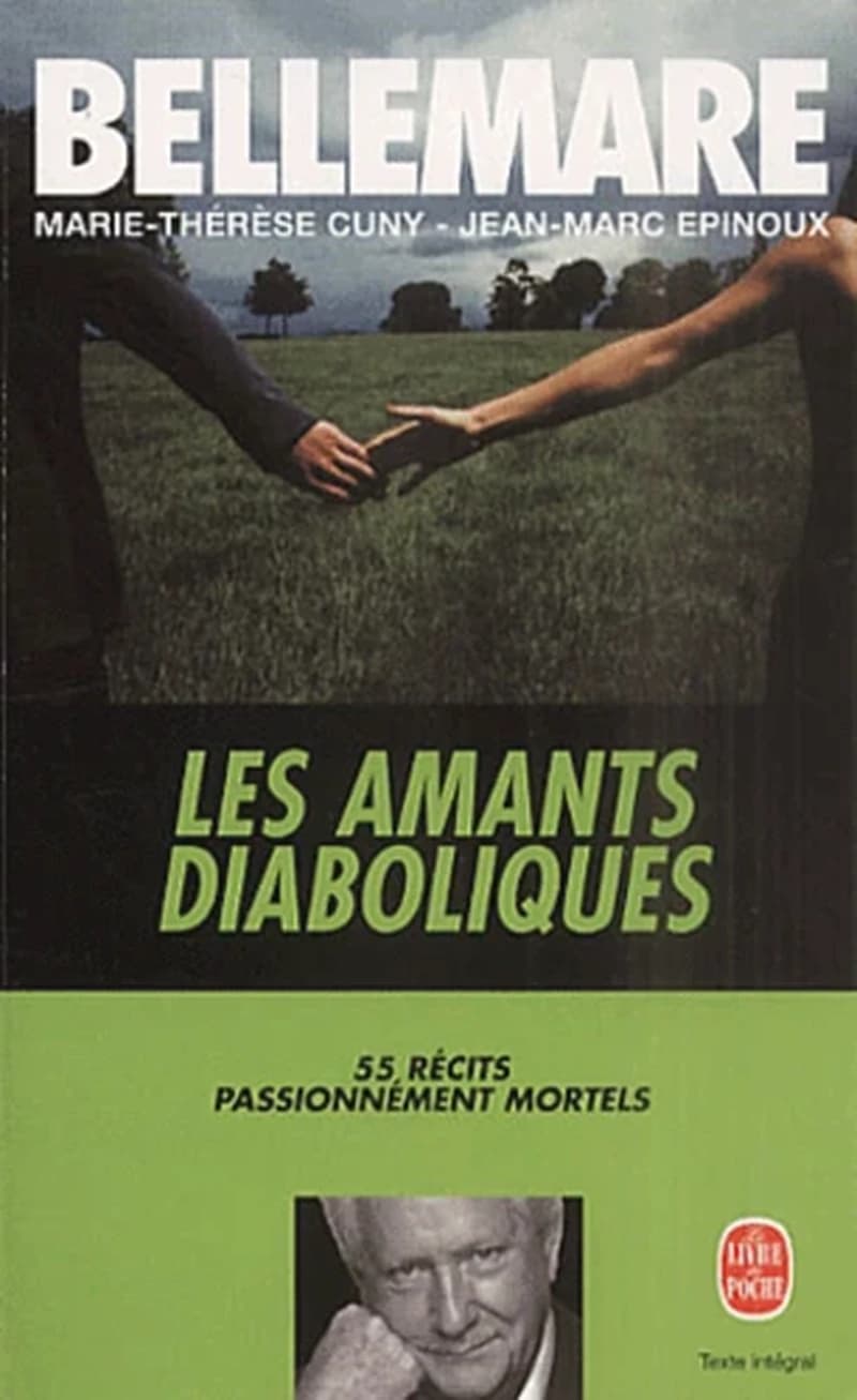 Les amants diaboliques : cinquante-cinq récits passionnément mortels
