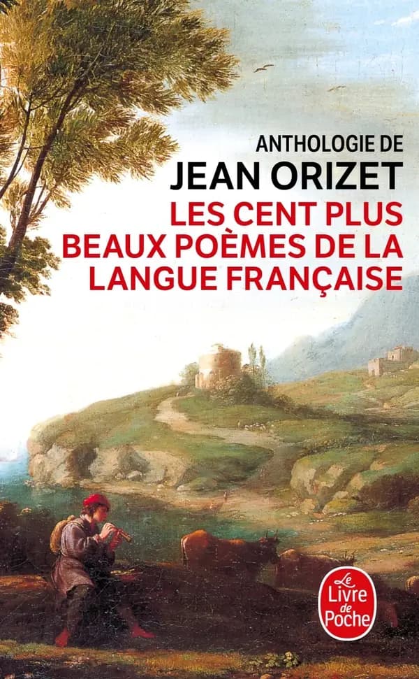 Les Cent Plus Beaux Poemes De La Langue Francaise