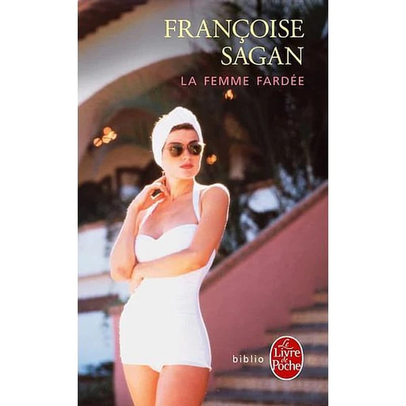 La femme fardée : roman