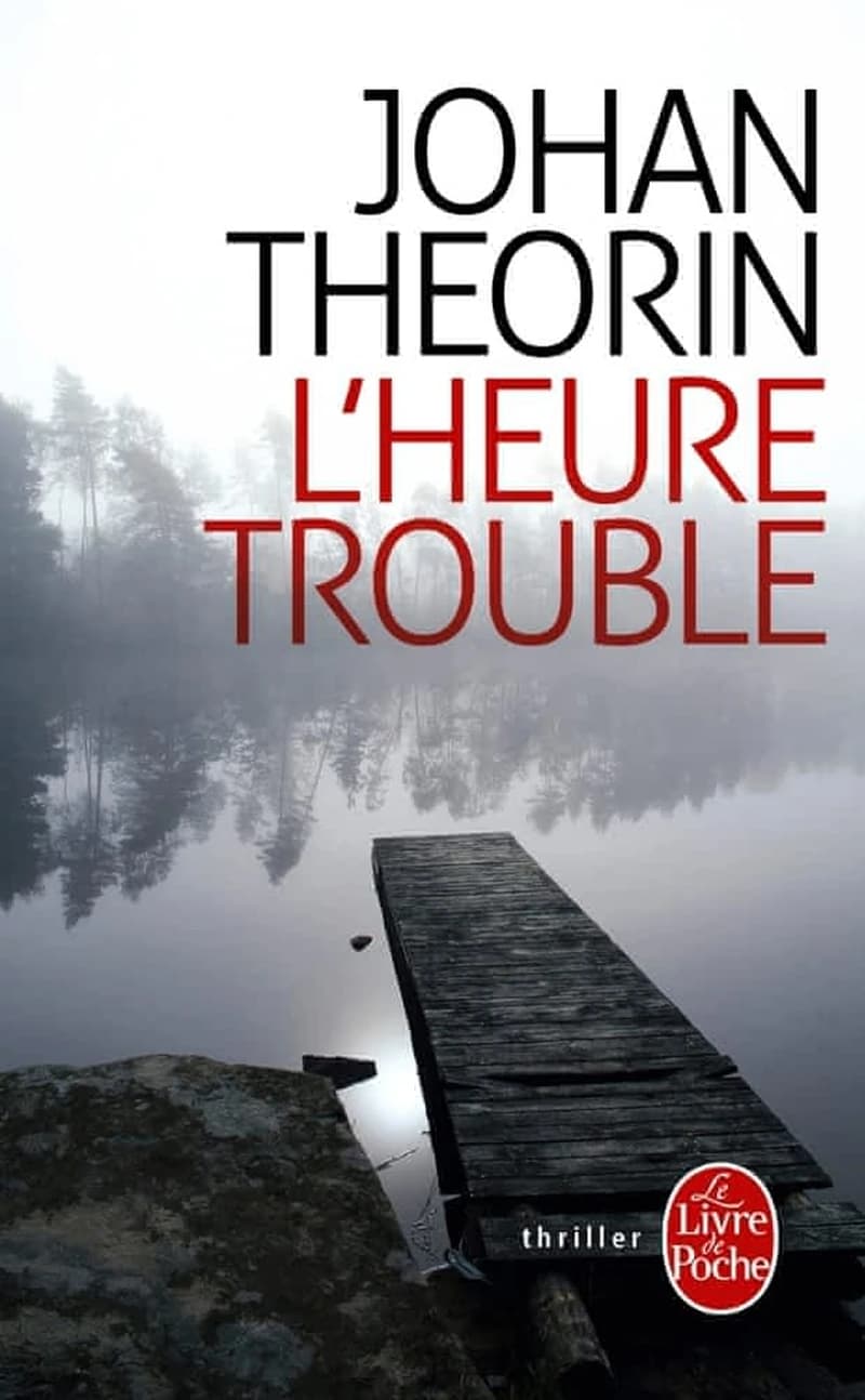 L'heure trouble : roman